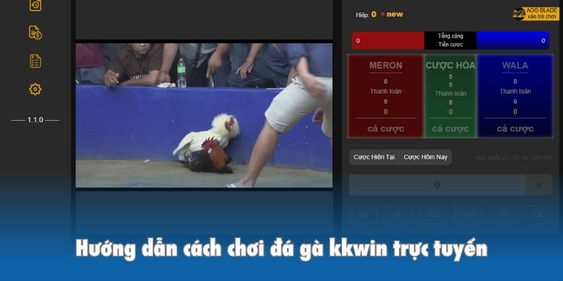 Hướng dẫn cách chơi đá gà kkwin trực tuyến