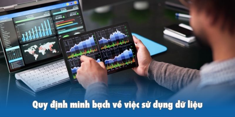 Quy định minh bạch về việc sử dụng dữ liệu