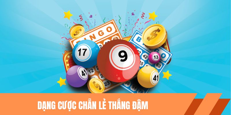 Dạng cược chẵn lẻ thắng đậm tại xổ số keno