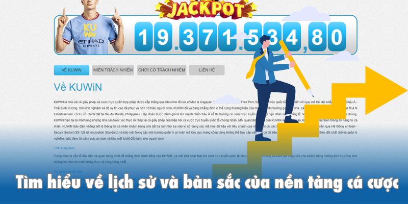 Tìm hiểu về lịch sử và bản sắc của nền tảng cá cược uy tín