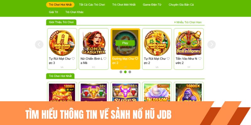 Tìm hiểu thông tin về sảnh nổ hũ JDB trong cá cược