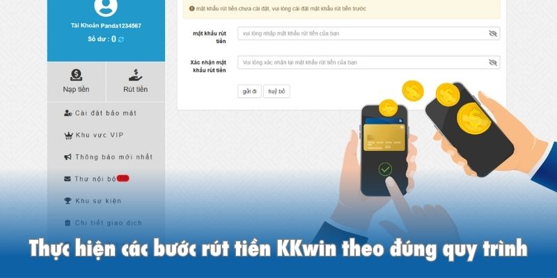 Thực hiện các bước rút tiền KKwin theo đúng quy trình
