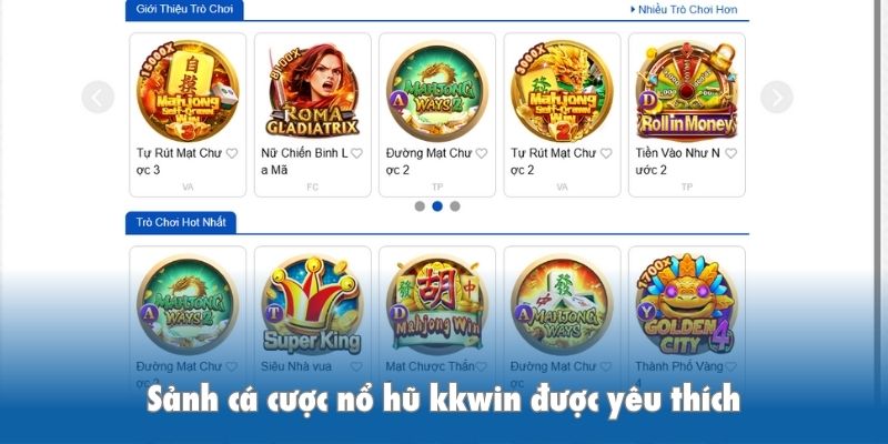 Sảnh cá cược nổ hũ kkwin được yêu thích