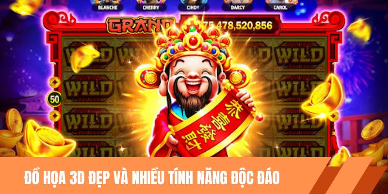 Đồ họa 3D đẹp và nhiều tính năng độc đáo