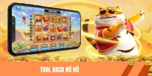 Tool Hack Nổ Hũ 2025 – Cách Săn Hũ Triệu Xu Cực Dễ
