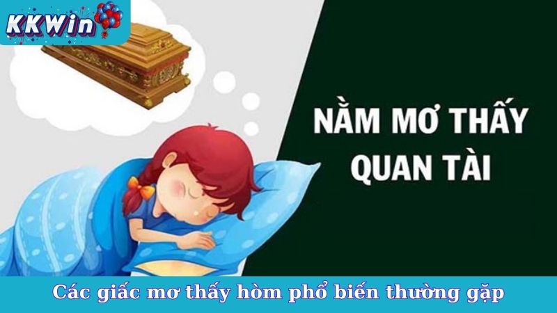 Các giấc mơ thấy hòm phổ biến thường gặp