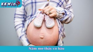 Nằm Mơ Thấy Có Bầu