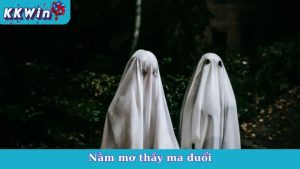 Nằm Mơ Thấy Ma Đuổi